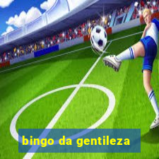 bingo da gentileza